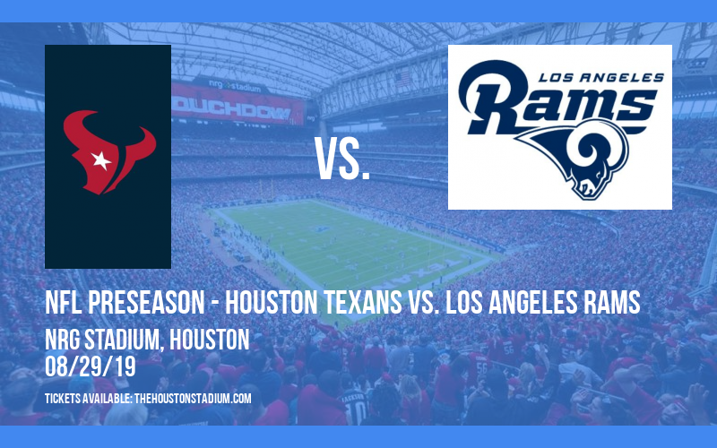 PARKING: NFL Preseason - Houston Texans vs. Los Angeles Rams at NRG Stadium