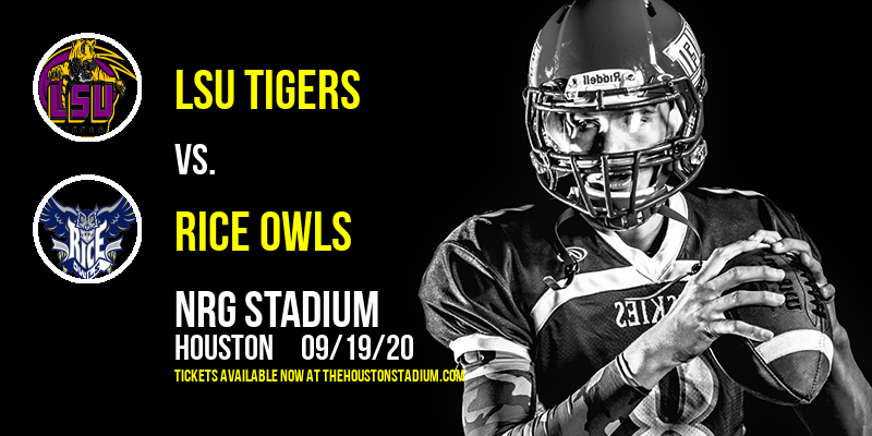LSU Tigers vs. Rice Owls at NRG Stadium tickets LSU Tigers vs. Rice Owls at NRG Stadium