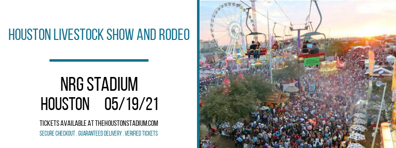 Houston Livestock Show And Rodeo [CANCELLED] at NRG Stadium