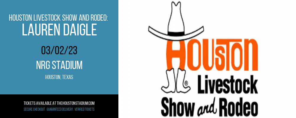 Houston Livestock Show And Rodeo: Lauren Daigle at NRG Stadium