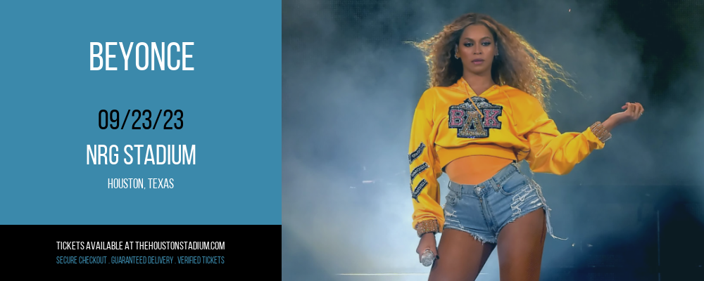 Beyonce at NRG Stadium tickets Beyonce at NRG Stadium