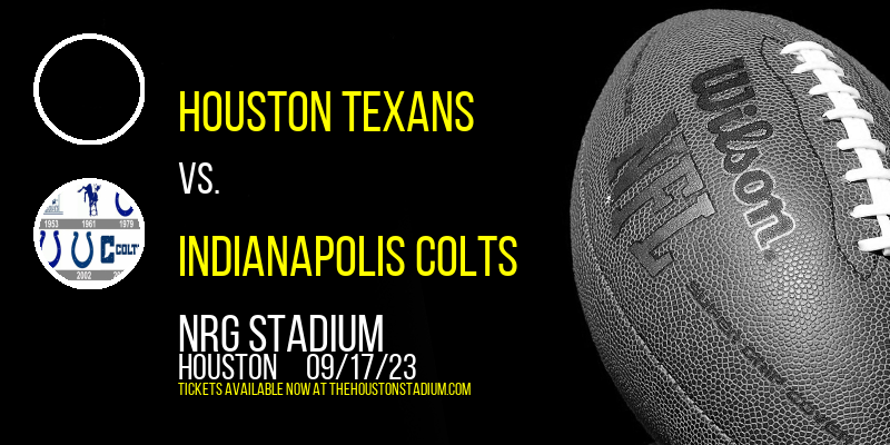 Houston Texans vs. Indianapolis Colts at NRG Stadium