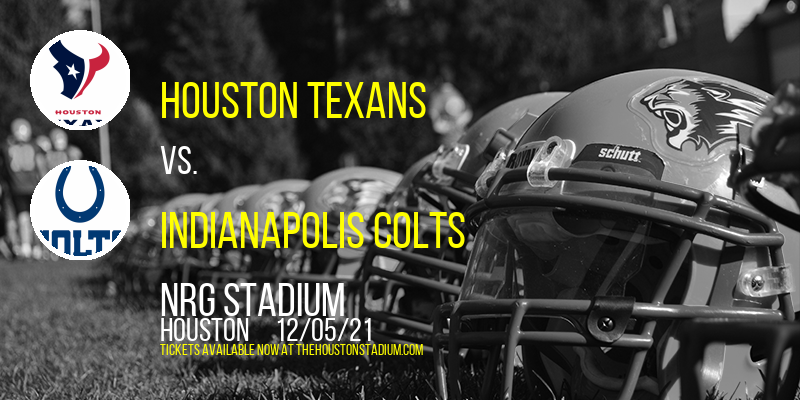 Houston Texans vs. Indianapolis Colts at NRG Stadium