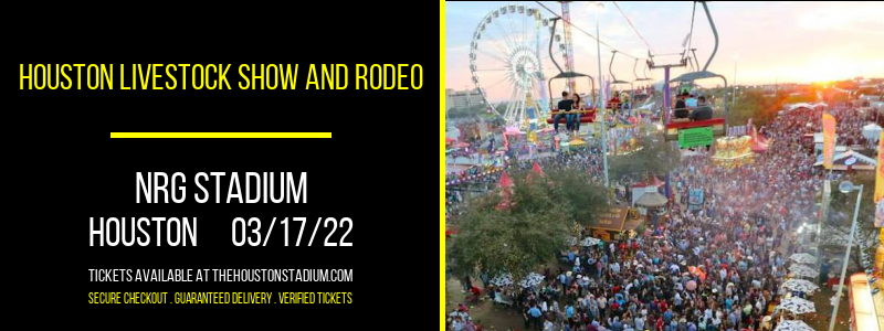 Houston Livestock Show And Rodeo at NRG Stadium tickets Houston Livestock Show And Rodeo at NRG Stadium