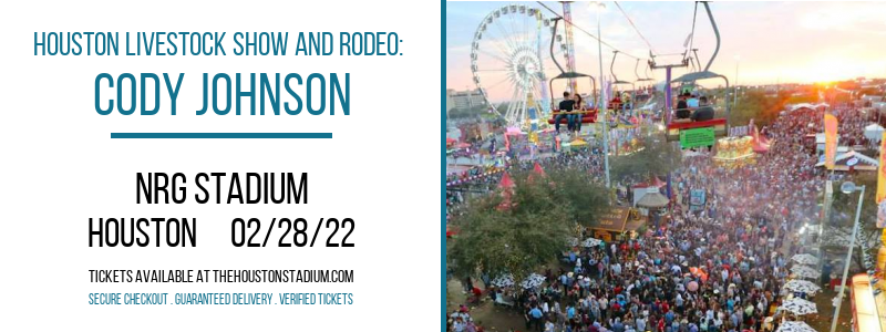 Houston Livestock Show And Rodeo: Cody Johnson at NRG Stadium