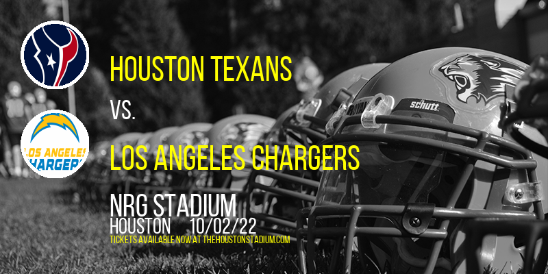 Houston Texans vs. Los Angeles Chargers at NRG Stadium tickets Houston Texans vs. Los Angeles Chargers at NRG Stadium