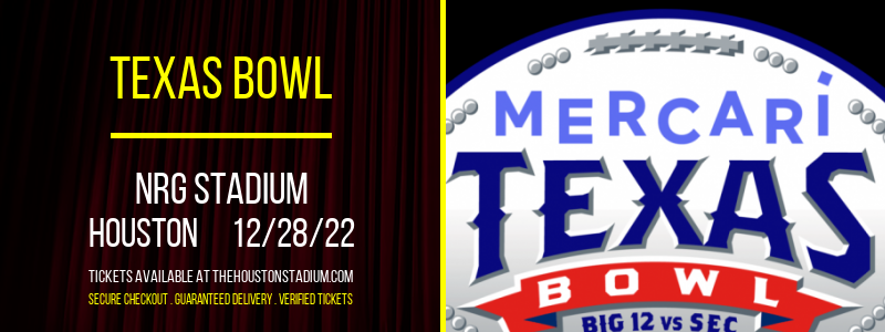 Texas Bowl at NRG Stadium tickets Texas Bowl at NRG Stadium