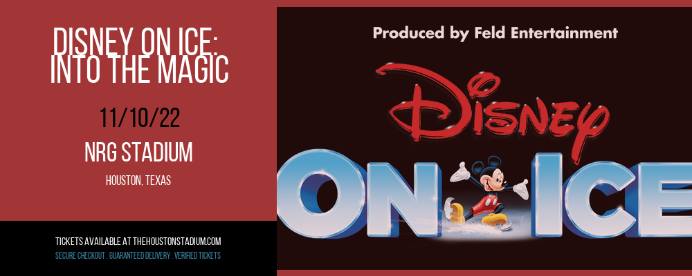 Disney On Ice: Into the Magic at NRG Stadium tickets Disney On Ice: Into the Magic at NRG Stadium