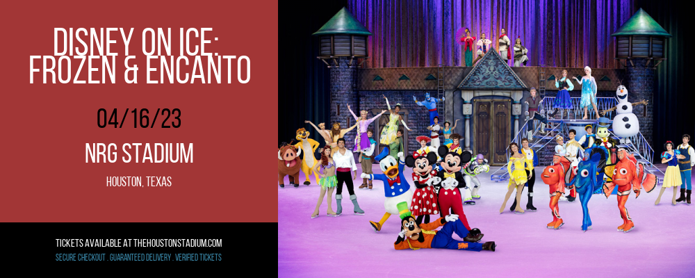 Disney On Ice: Frozen & Encanto at NRG Stadium tickets Disney On Ice: Frozen & Encanto at NRG Stadium