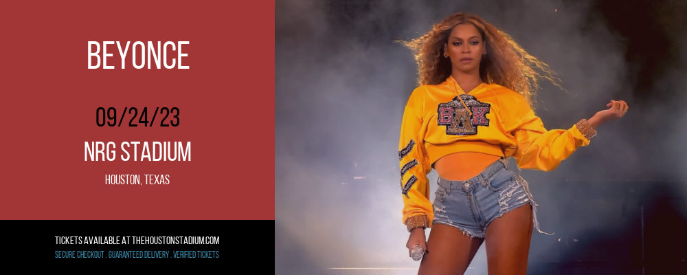 Beyonce at NRG Stadium tickets Beyonce at NRG Stadium
