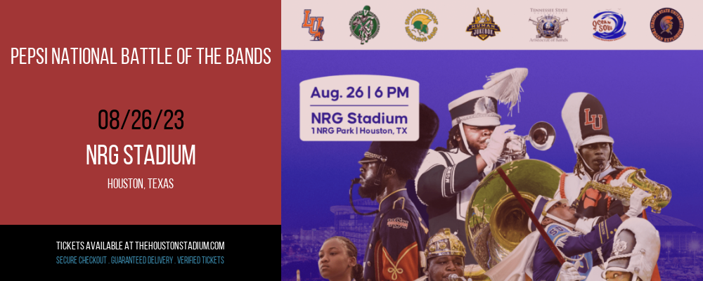 Pepsi National Battle of the Bands at NRG Stadium tickets Pepsi National Battle of the Bands at NRG Stadium